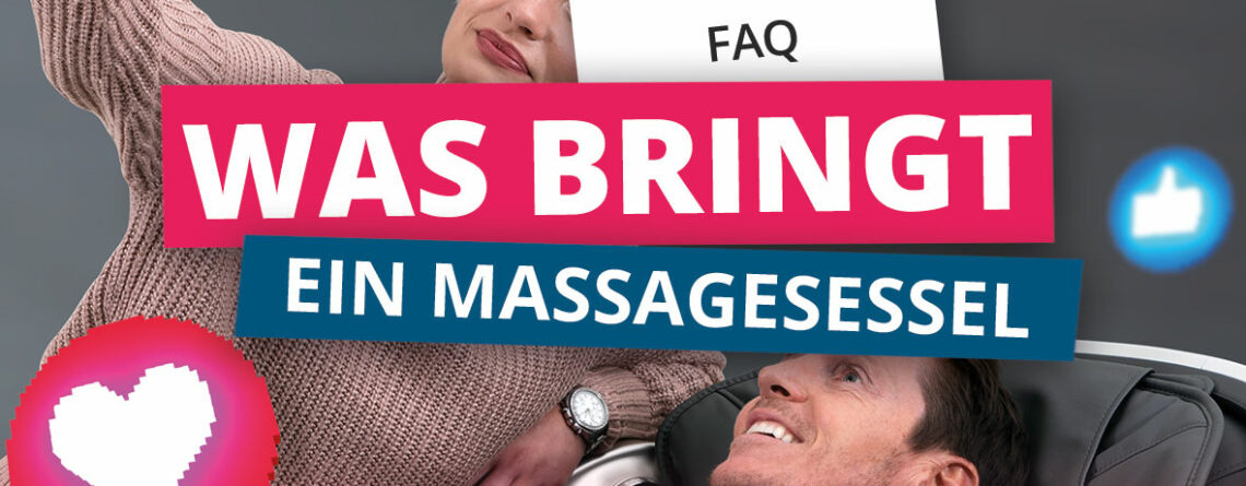 FAQ - Was bringt ein Massagesessel