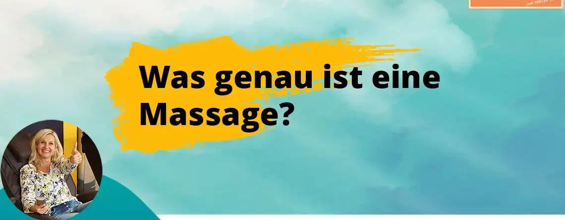 Was ist eine Massage?