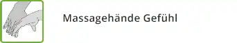 Massagehände Gefühl